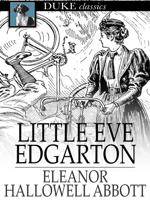 Title details for Little Eve Edgarton by Eleanor Hallowell Abbott - Available